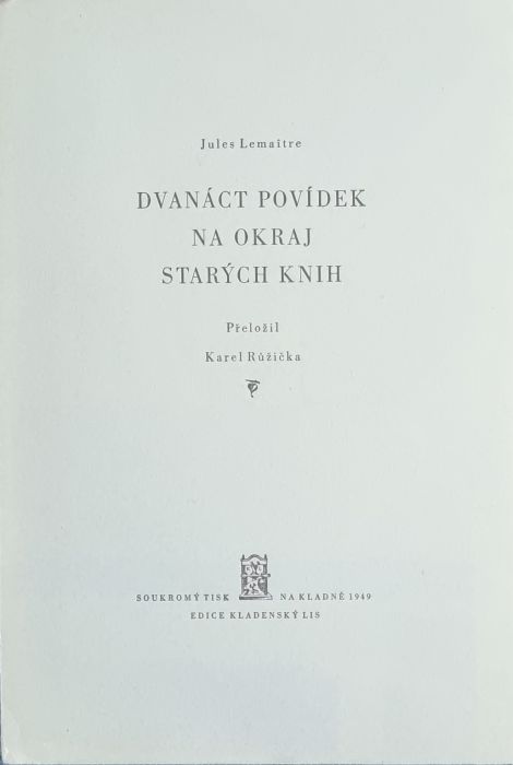 Dvanáct povídek na okraj starých knih.