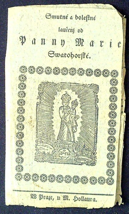 Smutné a bolestné laučenj od Panny Marie Swatoborské.