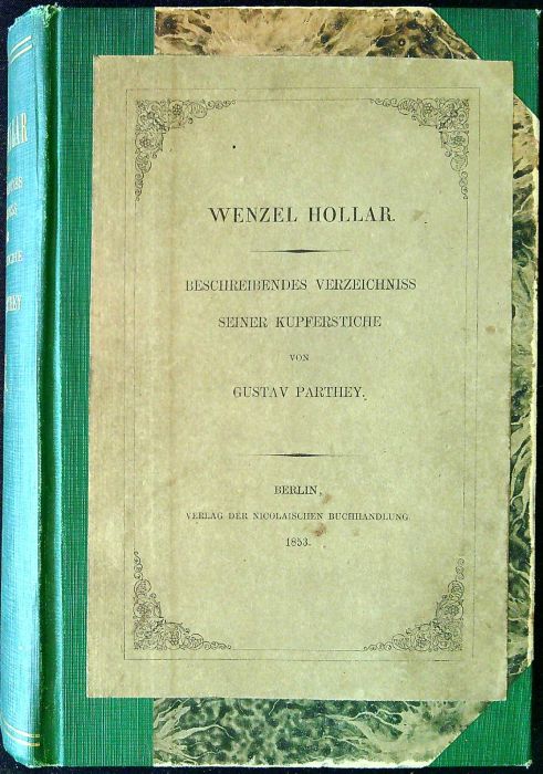 Wenzel Hollar. Beschreibendes Verzeichniss seiner Kupferstiche.