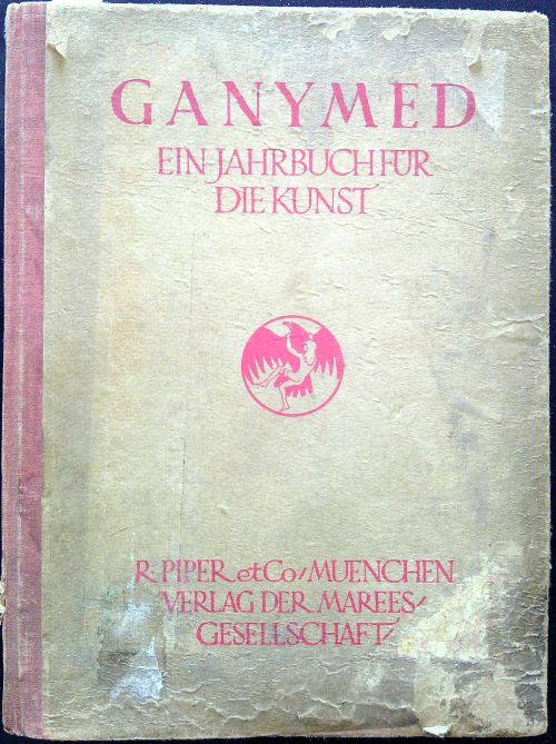 Ganymed. Jahrbuch für die Kunst. Vierter Band..