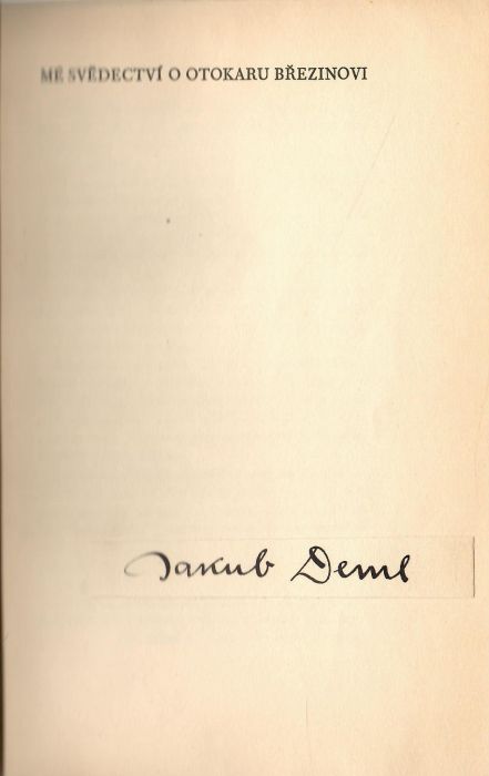 Mé svědectví o Otokaru Březinovi