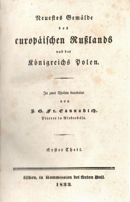 Neuestes Gemälde des europäischen Russlands und des Königreichs Polen. Mit einem Abriß des Freistaats Krakau.
