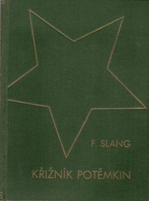 Křižník Potěmkin. Povstání námořníků před Oděsou 1905. Podle věrohodných listin s 5 původními snímky a 10 filmovými obrázky.
