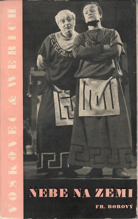 Nebe na zemi. Osvobozené divadlo o prologu a 11 obrazech. S použitím motivu staroanglické Fletcherovy hry.