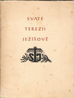 Svaté Terezii Ježíšově.