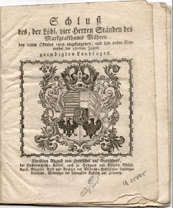 Schluß Des, der Löbl. vier Herren Ständen des Markgrafthums Mähren den 28ten Oktober 1805. angefangenen, und den 20ten September des 1806ten Jahres geendigten Landtages.