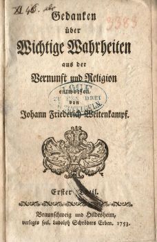 Gedanken über Wichtige Wahrheiten aus der Vernunft und Religion entworfen. Erster bis Dritter Theil. (Komplet)