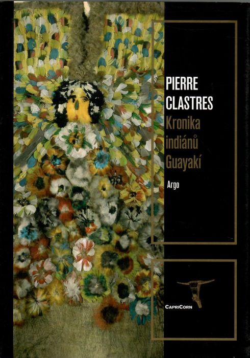 Kronika indiánů Guayakí.