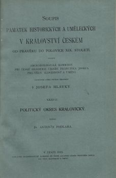 Soupis památek historických a uměleckých v politickém okresu kralovickém.  Díl XXXVII