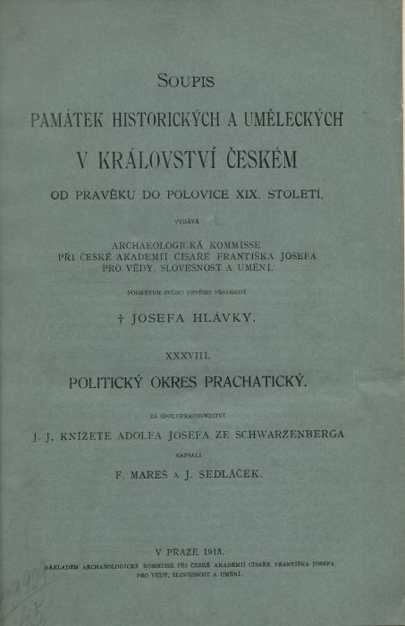 Soupis památek historických a uměleckých v politickém okresu prachatickém. Díl XXXVIII.