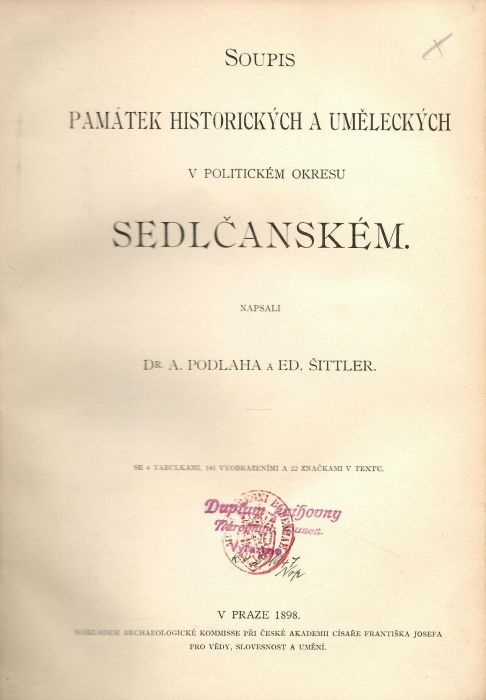 Soupis památek historických a uměleckých v politickém okresu sedlčanském. Díl III.