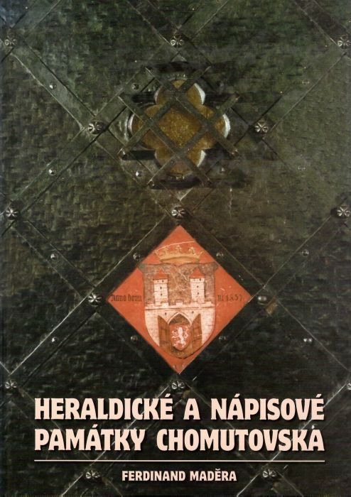 Heraldické a nápisové památky Chomutovska. 