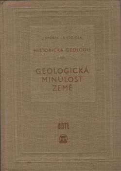 Historická geologie I. díl - Geologická minulost země; Historická geologie II. díl - Paleontologie.