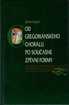 Od gregoriánského chorálu po současné zpěvní formy. 