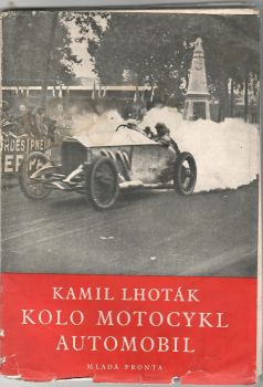 Kolo, motocykl, automobil. 