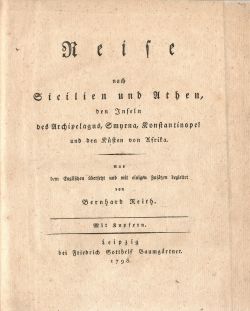 Reise nach Sicilien und Athen, den Inseln des Archipelagus, Smyrna, Konstantinopel und den Küsten von Afrika.