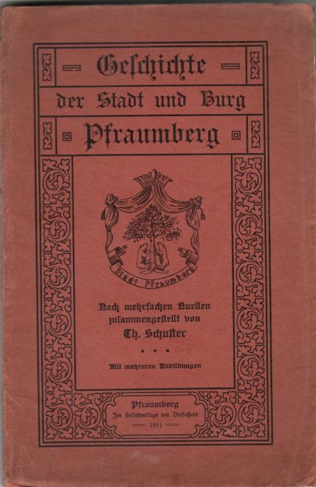 Geschichte der Stadt und Burg Pfraumberg (Přimda).