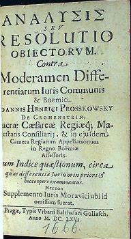 ANALYSIS (Alfabetou)SEV RESOLUTIO OBIECTORVM. Contra Moderamen Differentiarum Iuris Communis & Boëmici.