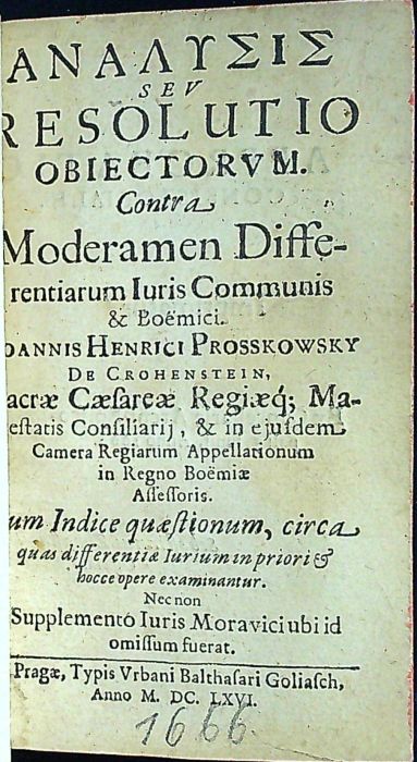 ANALYSIS (Alfabetou)SEV RESOLUTIO OBIECTORVM. Contra Moderamen Differentiarum Iuris Communis & Boëmici.