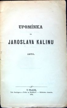Upomínka na Jaroslava Kalinu 1870. (Filosofické drobnůstky z pozůstalosti Jaroslava Kaliny).