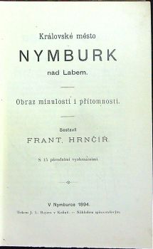 Královské město Nymburk nad Labem. Obraz minulosti i přítomnosti.