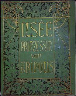 Ilsée, Prinzessin von Tripolis.