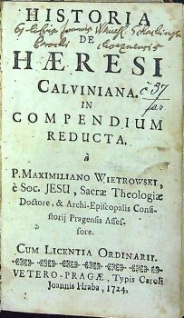 HISTORIA DE HAERESI CALVINIANA. IN COMPENDIUM REDUCTA.