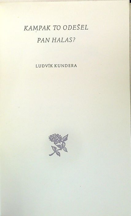 Kampak to odešel pan Halas?