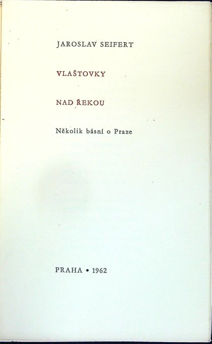Vlaštovky nad řekou. Několik básní o Praze.