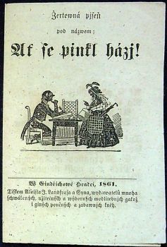 Žertowná pjseň pod názwem: Ať se pinkl Házj!