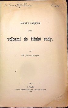 Politické rozjímání před volbami do říšské rady.