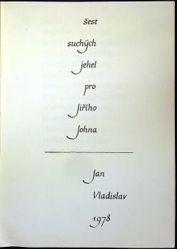 Šest suchých jehel pro Jiřího Johna.