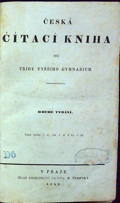 Česká čítací kniha pro třídy vyššího gymnasium.