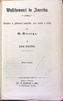 Wystěhowanci do Ameriky. Poučná a zábawná powídka pro rodiče a dítky.