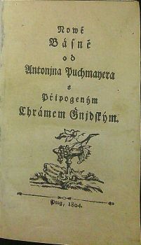 Nowé Básně od Antonjna Puchmayera s Připogeným Chrámem Gnjdským.