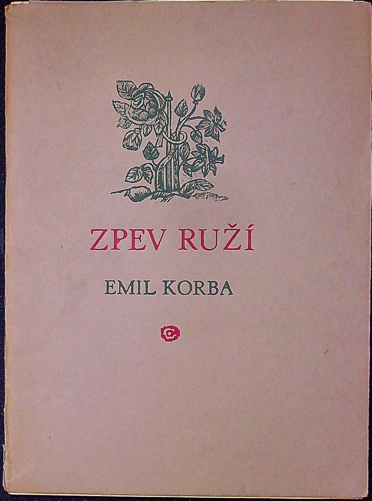Zpev ruží.