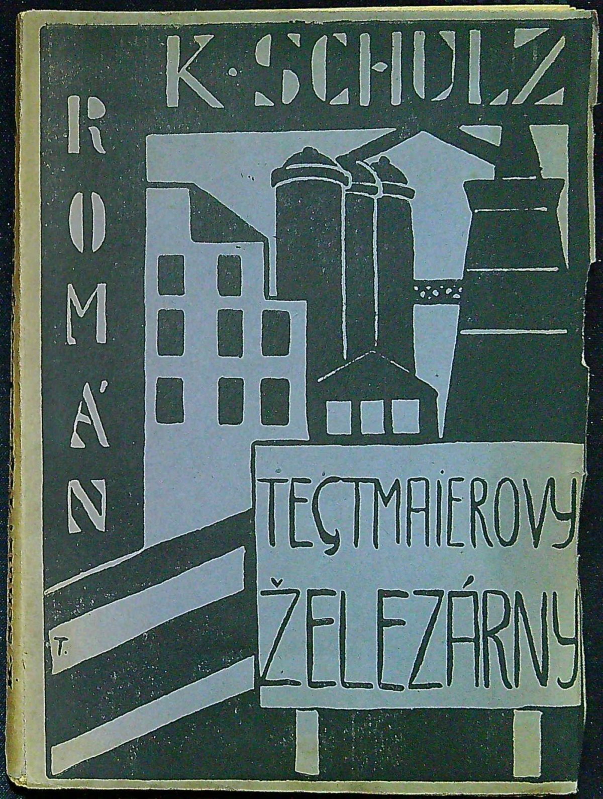 Tegtmaierovy železárny.  Komunistický román.