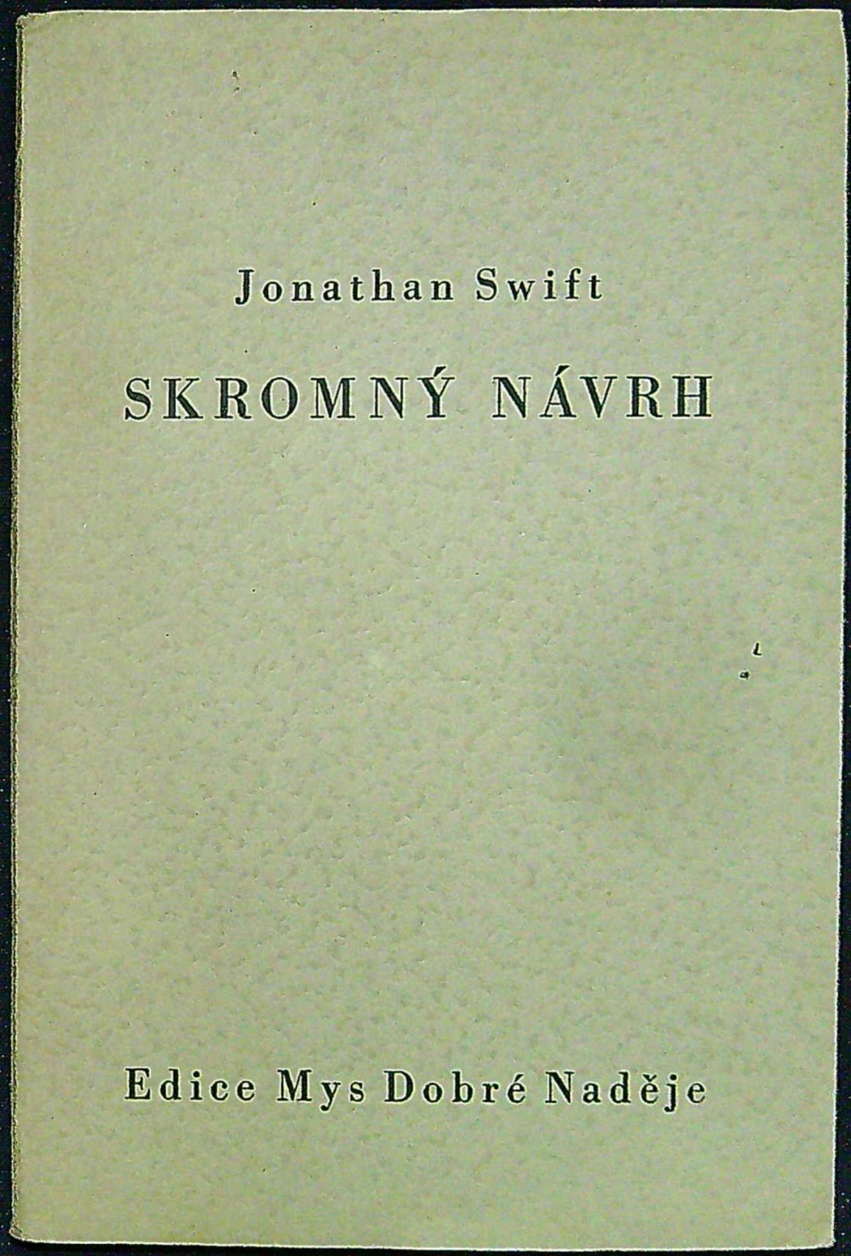 Skromný návrh.