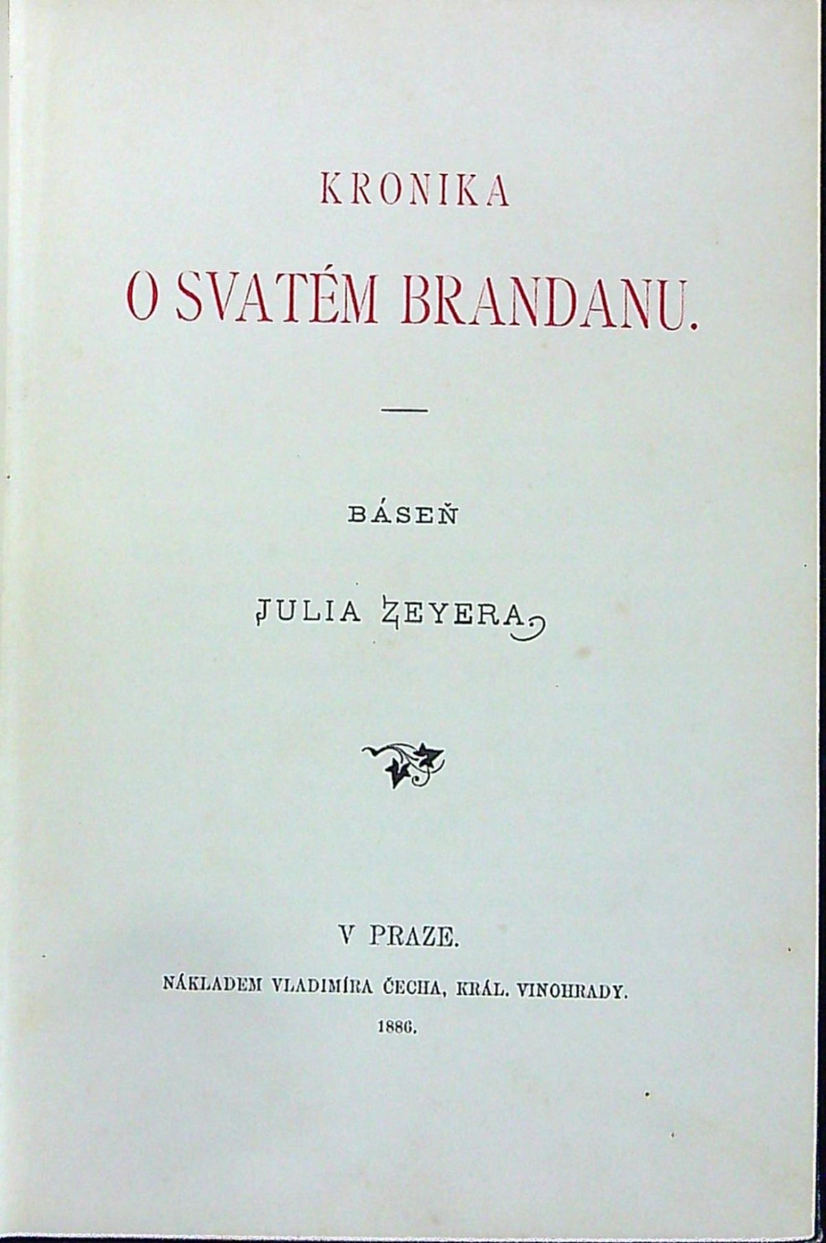 Kronika o svatém Brandanu. Báseň.