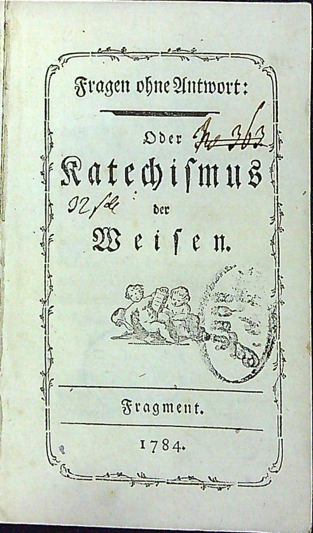 Fragen ohne Antwort: Oder Katechismus der Weisen. Fragment.