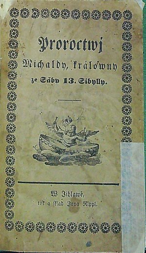 Proroctwj Michaldy, královny ze Sáby 13. Sibylly.