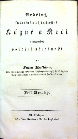 Nedělnj, swátečné a přjležitostné Kázně a Řeči k napomoženj pobožné národnosti ... Djl Druhý.