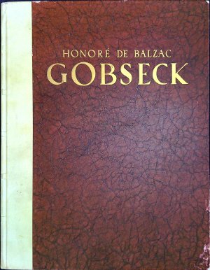 Gobseck. Mit zehn Radierungen von Friedrich Feigl.