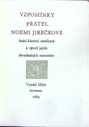 Vzpomínky přítel Noemi Jirečkové české klavírní umělkyně k výročí jejích devadesátých narozenin.