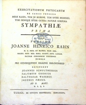 Exercitationum physicarum de causis physicis mirae illius, tum in homine, tum inter homines, tum denique inter cetera naturae corpora SYMPATHIAE prima + secunda (chybí tertia)
