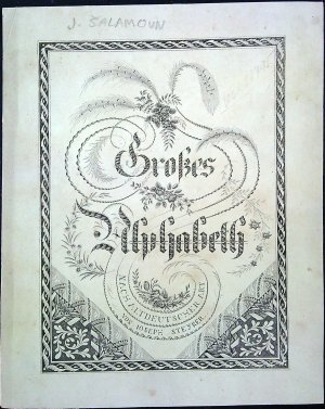 Grosses Alphabeth nach altdeutsch Art.